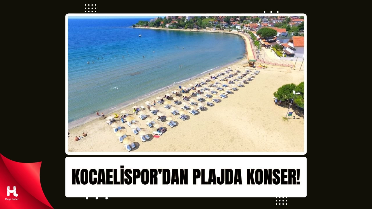 Kocaelispor ve Kandıra Belediyesi’nden Özel Konser!