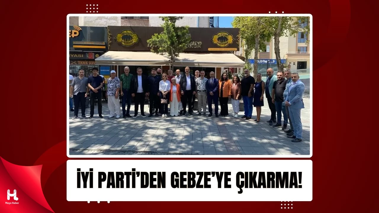 İYİ Parti Kocaeli Teşkilatından Gebze'ye Çıkarma