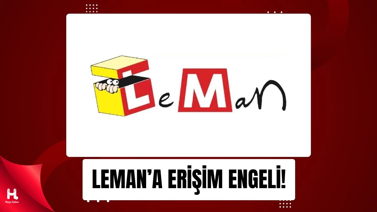 Leman'ın Web Sitesi ve X Hesabına Erişim Engeli