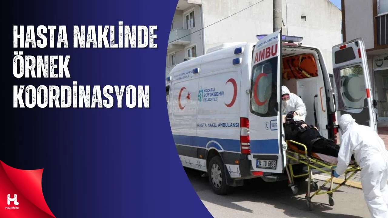 Kocaeli Büyükşehir Belediyesi’nden 4 Saatte 135 Hasta Transferi