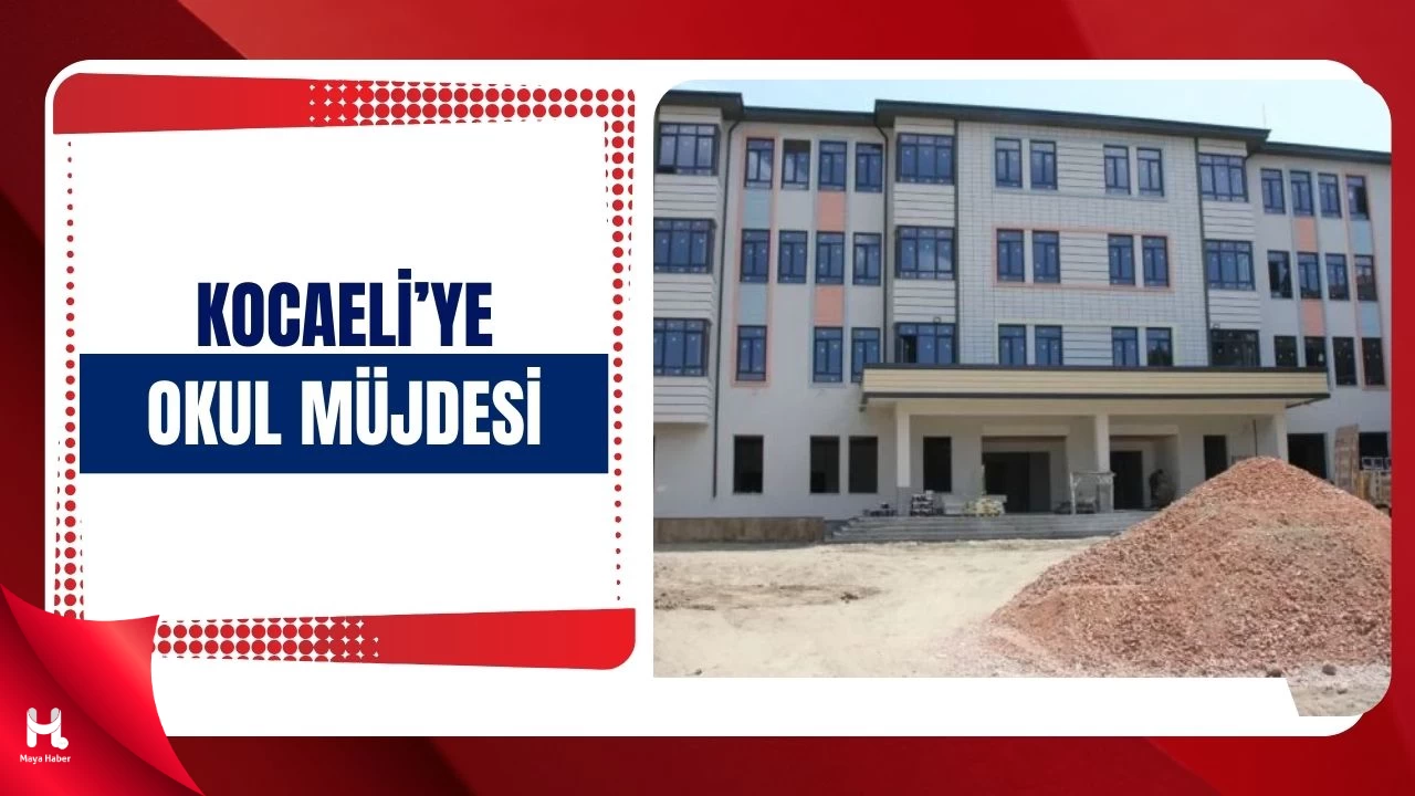 Kocaeli’de 4 İlçeye 4 Yeni Okul Kuruluyor