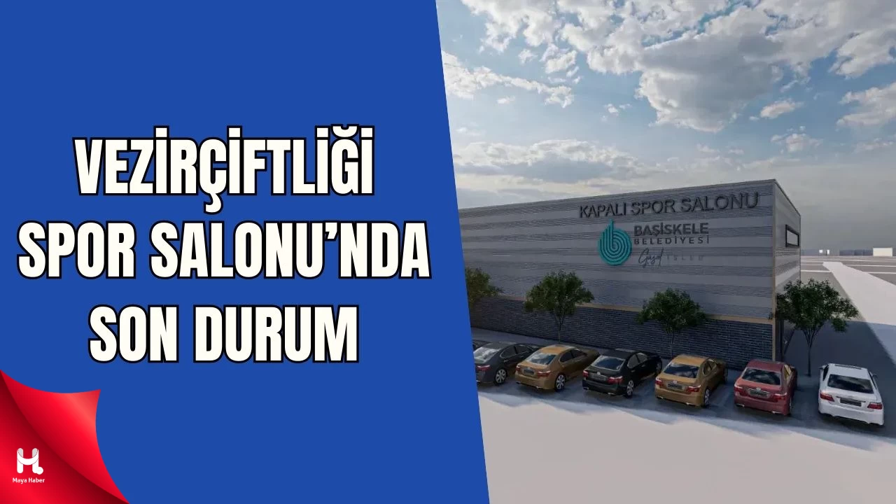 Vezirçiftliği Spor Salonu İnşaatı Devam Ediyor