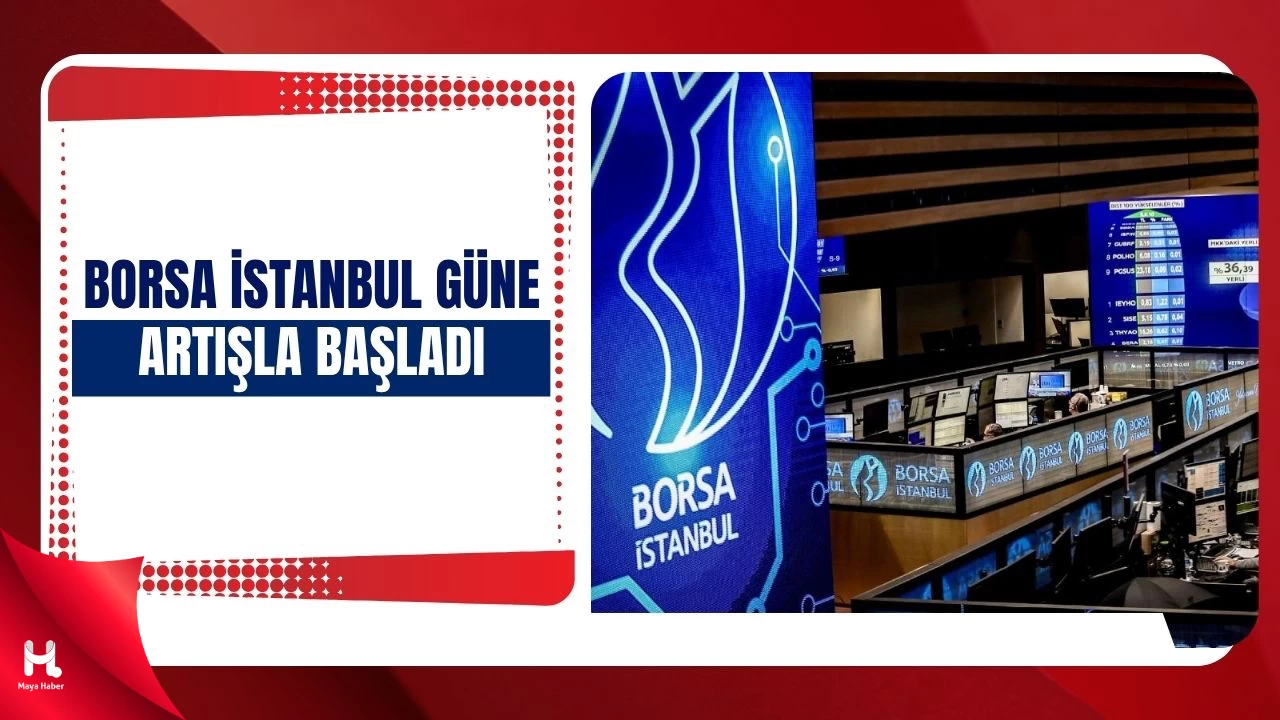 BIST 100 Güne Yüzde 0,24 Yükselişle Girdi