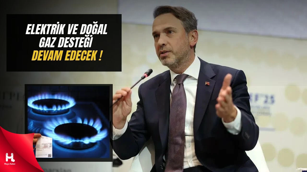 Elektrik ve Doğal Gazda Destek 2025’te de Sürecek
