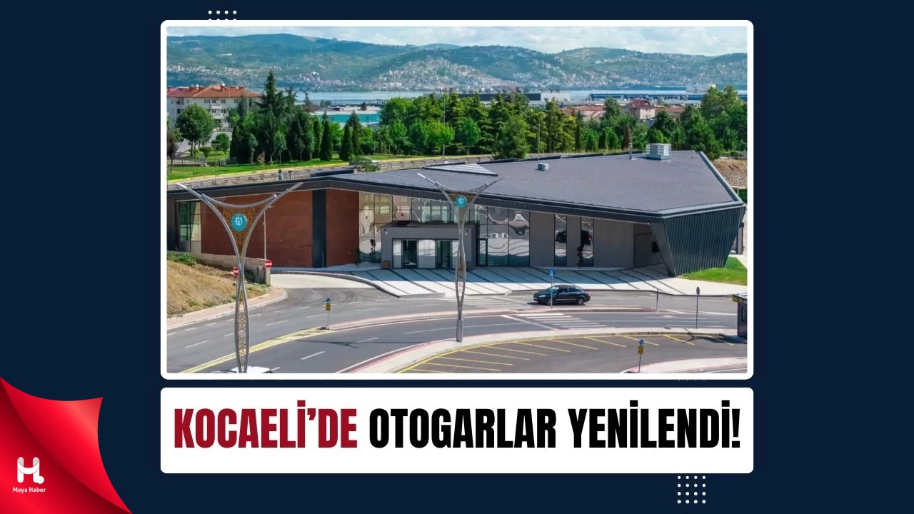 Kocaeli’de Otobüs Terminalleri Baştan Aşağı Yenilendi