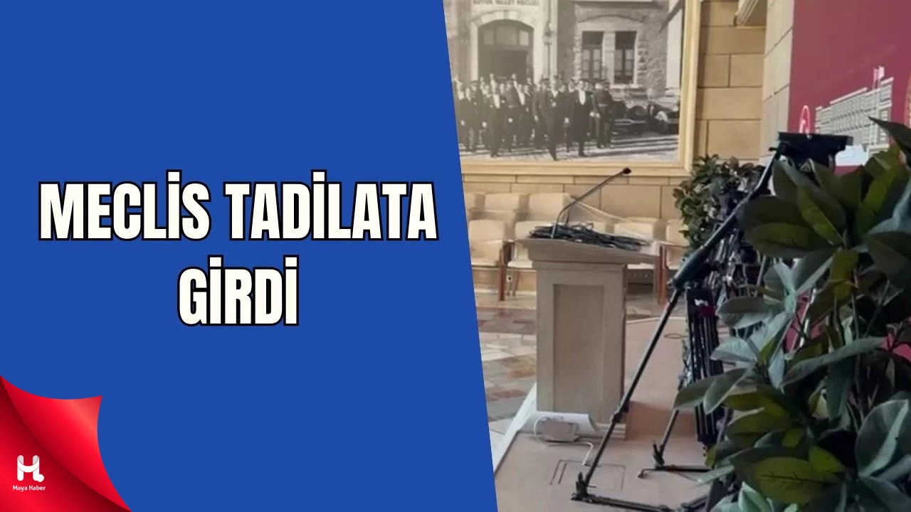 TBMM’de Değişim: Meclis Tadilata Girdi