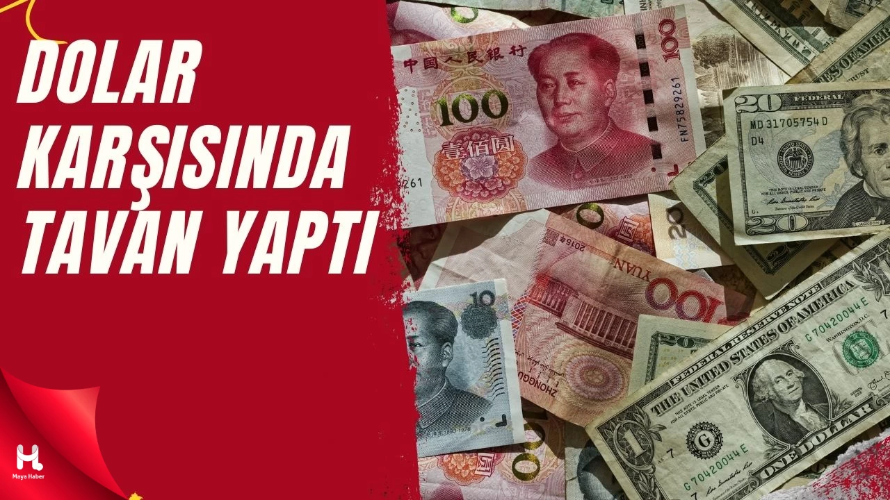 Çin Yuanı 10 Ayın Zirvesinde: Dolar Zayıfladı, Yuan Güçlendi