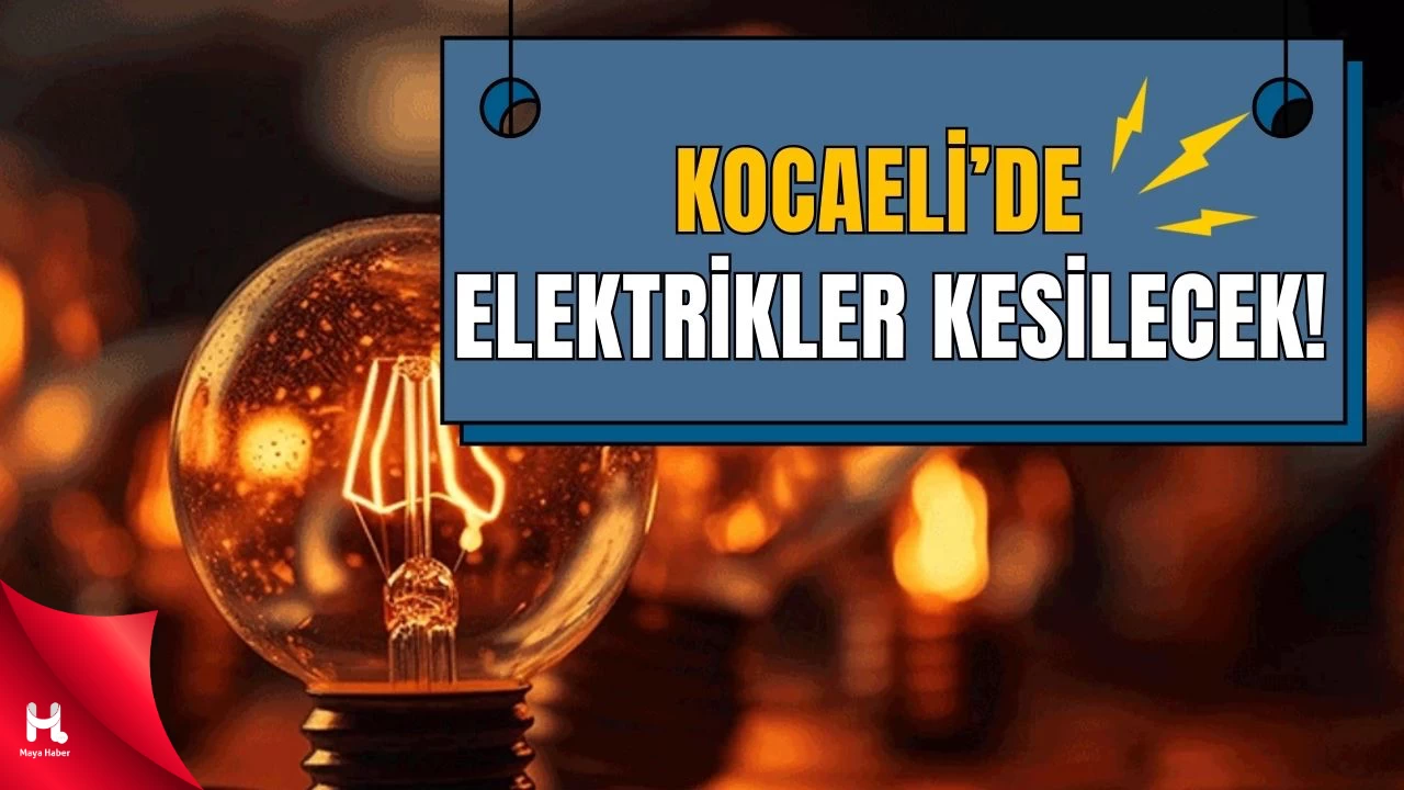 Kocaeli’nin 6 İlçesinde Planlı Elektrik Kesintisi