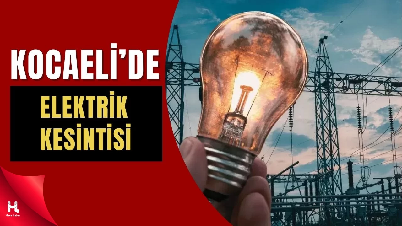 Dikkat! Kocaeli’de 7 İlçede Elektrik Kesintisi