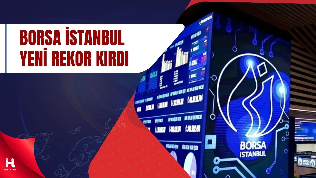 Borsa İstanbul'da Tarihi Rekor! BIST 100 Endeksi Zirveye Ulaştı