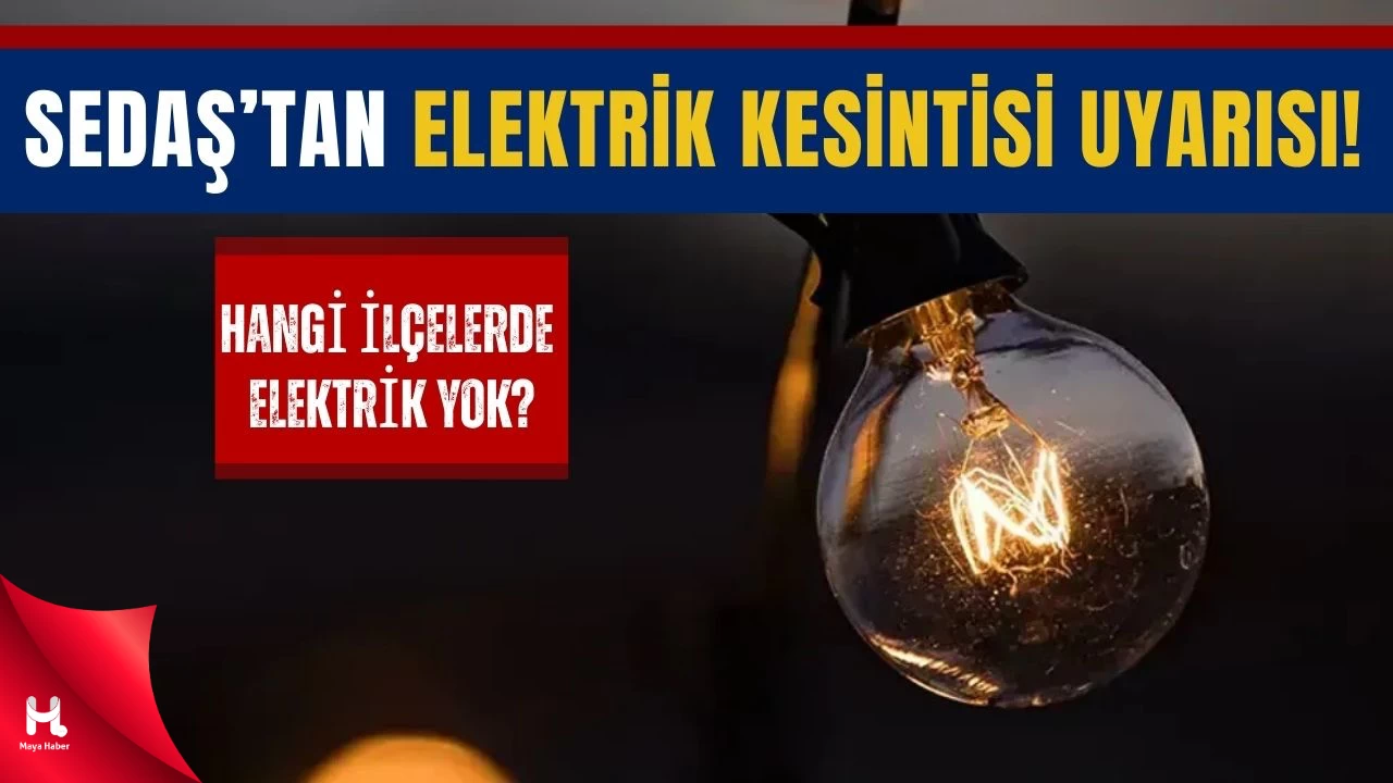 27 Eylül’de Elektrikler Ne Zaman Gelecek?