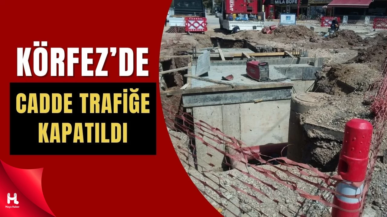 Körfez’de Bir Cadde Trafiğe Kapandı