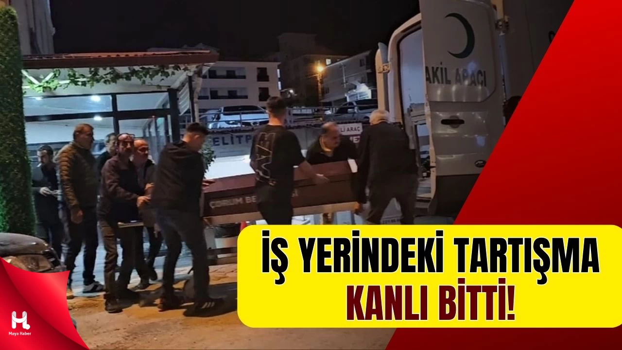 Çorum’da İş Yerinde Silahlı Kavga: 1 Ölü