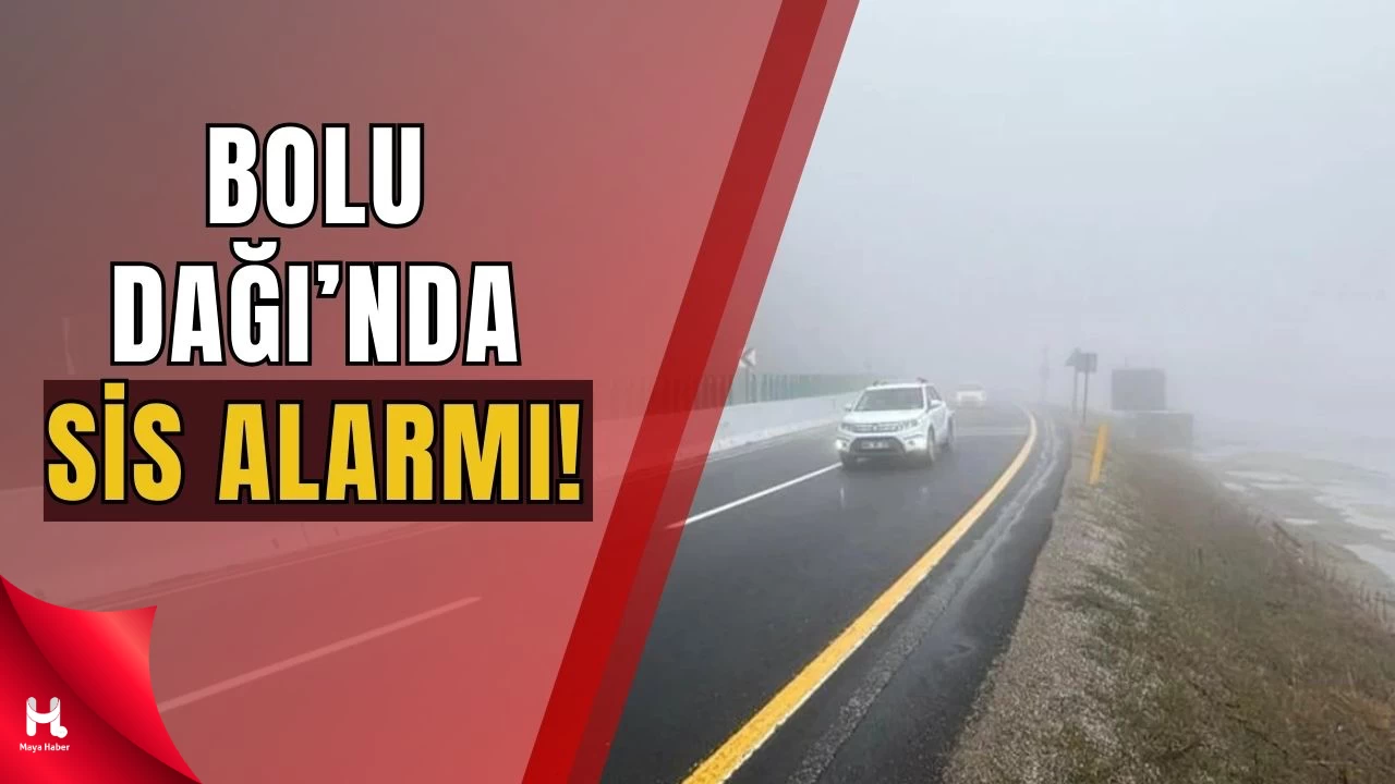 Bolu Dağı Sis Altında: Görüş Mesafesi Sadece 15 Metre!