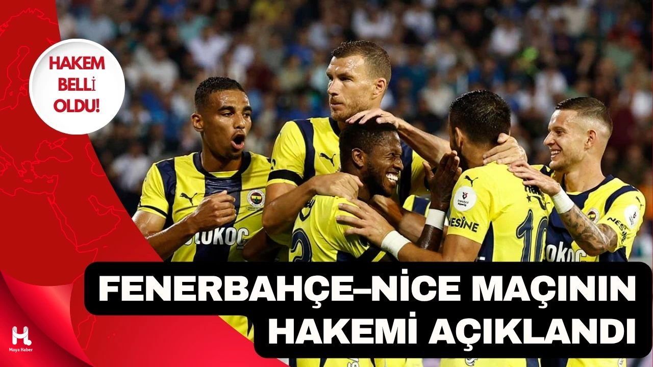 Sarı-Lacivertlilerin Nice Maçını Sırp Hakem Yönetecek