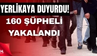 Bakan Yerlikaya: FETÖ Operasyonlarında 160 Şüpheli Yakalandı