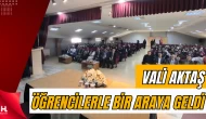 Vali Aktaş, İslami İlimler Çalıştayı Açılışında Öğrencilerle Buluştu