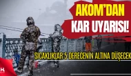 AKOM Uyardı: İstanbul’da Sıcaklıklar 5 Derecenin Altına Düşecek
