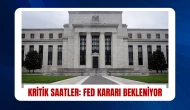 Fed’den Yılın İlk Faiz Hamlesi: Gözler Açıklanacak Kararda