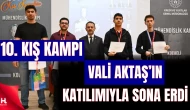 10. Tematik Kış Kampı Kapanışı Vali Aktaş’ın Katılımıyla Gerçekleşti