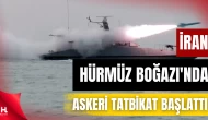 İran Hürmüz Boğazı’nda Canlı Ateş Tatbikatı Gerçekleştirdi