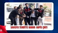 Savcıya Tehditte Bulunan Zengin Mahkûm Oldu