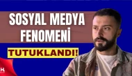 Sosyal Medya Fenomeni Deniz Sinan Demir Tutuklandı