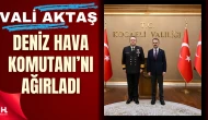 Deniz Hava Komutanı Tümamiral Mehmet Savaş Eser, Vali Aktaş'a Ziyaret