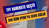 TFF’den Bahis Soruşturması: 510 İsim PFDK’ya Sevk Edildi
