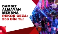 "Damsız” Almayan İşletmeye 150 Bin TL Ceza Kesildi