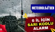 Meteoroloji'den 6 İl İçin Sarı Kodlu Uyarı: Yağış Bekleniyor