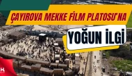 Çayırova Mekke Film Platosu, ziyaretçi akınına uğradı