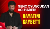 Genç Oyuncu Ramazan Tetik 31 Yaşın Hayatını Kaybetti