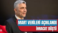 Bakan Bolat Mart Verilerini Açıkladı: İhracat Geriledi, İthalat Arttı