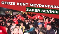 Tarihi Zafer Gebze Kent Meydanı’nda Coşkuyla Kutlandı