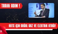 Türkiye ve KKTC’den Enerjide Tarihi Adım