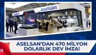 ASELSAN’dan Yapay Zekâ Atağı: 470 Milyon Dolarlık Dev Sözleşme İmzalandı