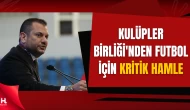 Kulüpler Birliği Masasında Yabancı Kuralı ve Yayın Geliri