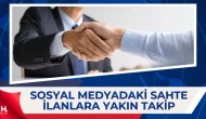 Bakanlık Sosyal Medya İlanlarına Göz Açtırmayacak