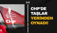CHP'de Dikkat Çeken Karar: 26 İl Yönetimi Görevden Alındı