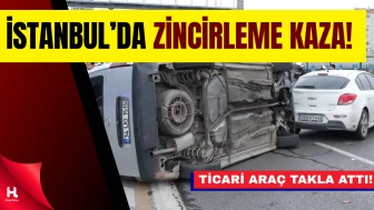 Avrasya Tüneli Girişinde Zincirleme Kaza: Hafif Ticari Araç Devrildi