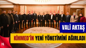 KİHMED Başkanı Erenoğlu ve Yeni Yönetimden Vali Aktaş’a Ziyaret
