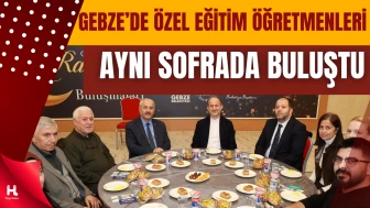 Gebze’de Özel Eğitim Öğretmenleri Aynı Sofrada Buluştu