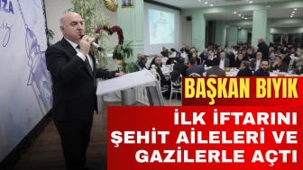 Ramazan’ın İlk Sofrasında Şehit Yakınları ve Gazilerle Buluşma