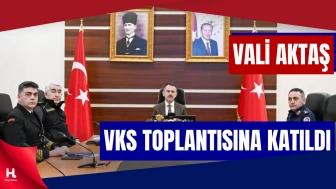 Vali Aktaş Ramazan Bayramı Güvenlik Toplantısına Katıldı