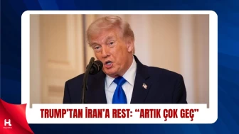 Trump: İran’la Müzakere İçin Artık Çok Geç Dedi