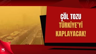Türkiye’ye 10 Gün Sürecek Çöl Tozu Dalgası Geliyor