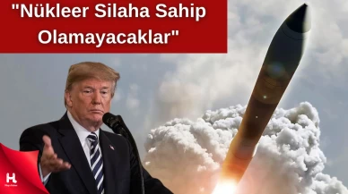 Trump'tan İran'la nükleer anlaşma açıklaması
