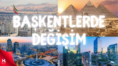 Başkentler Taşınıyor: Stratejik Değişim Dönemi