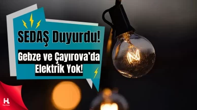 SEDAŞ Duyurdu: Gebze ve Çayırova’da Elektrikler Saatlerce Kesilecek